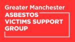 Greater Manchester Asbestos Victims Support Group – Worker